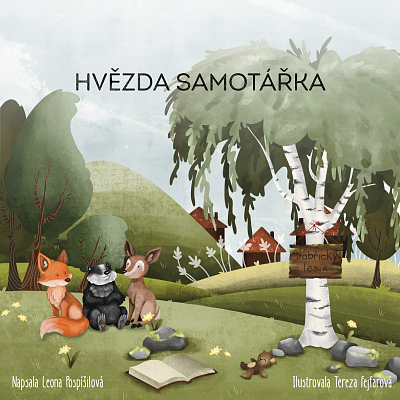 HVĚZDA SAMOTÁŘKA- Pohádky do batůžku